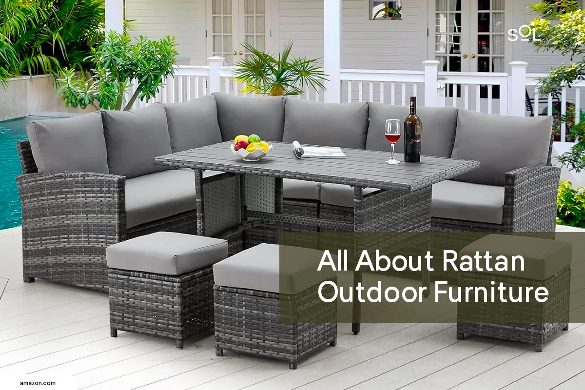 Rattan Outdoor Furniture: Types, Buying Guide, and Maintenance Tips